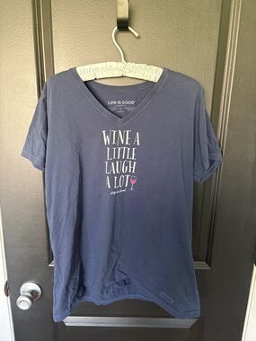 Life is good women’s short sleeve shirt large wine themed